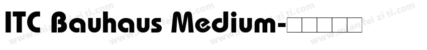 ITC Bauhaus Medium字体转换